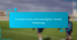 Toe Poke Schuss: Geschwindigkeit, Technik, Platzierung